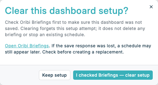 Confirmation before clearing an unconfirmed dashboard setup, using illustrative data